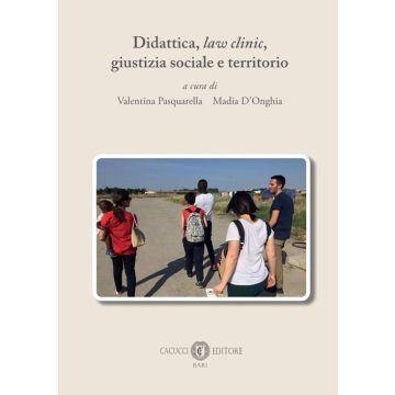 Didattica, law clinic, giustizia sociale e territorio