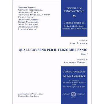 Quale governo per il terzo millennio. Nuova ediz.