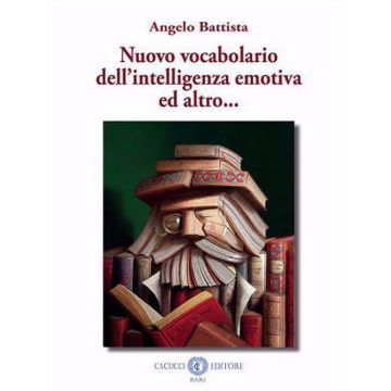 Vocabolario dell'intelligenza emotiva ed altro...
