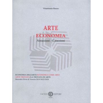 Arte economia. Notazioni, citazioni