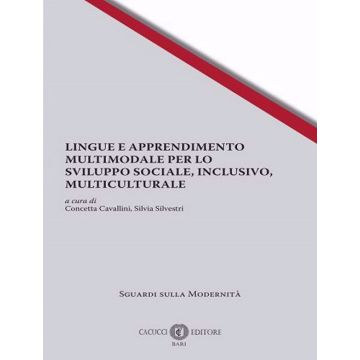Lingue e apprendimento multimodale per lo sviluppo sociale, inclusivo, multiculturale