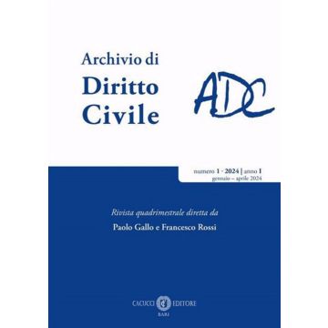 Archivio di diritto civile (2024). Nuova ediz.. Vol. 1: Gennaio/Aprile