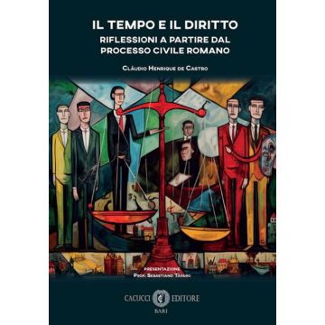 Il tempo e il diritto. Riflessioni a partire dal processo civile romano