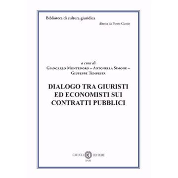 Dialogo tra giuristi ed economisti sui contratti pubblici