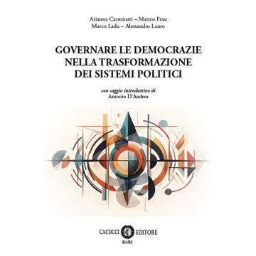 Governare le democrazie nella trasformazione dei sistemi politici