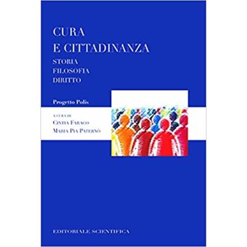 Cura e cittadinanza. Storia filosofia diritto