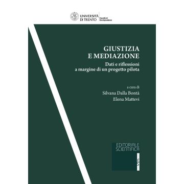 Giustizia e mediazione. Dati e riflessioni a margine di un progetto pilota