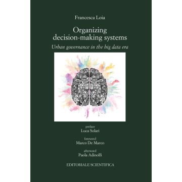 Organizing decision-making systems. Urban governance in the big data era