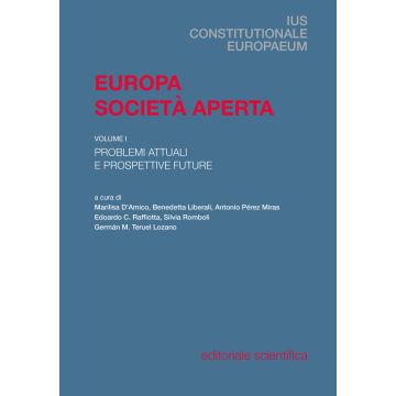 Europa, società aperta. Vol. 1: Problemi attuali e prospettive-Diritti, corti e pandemia