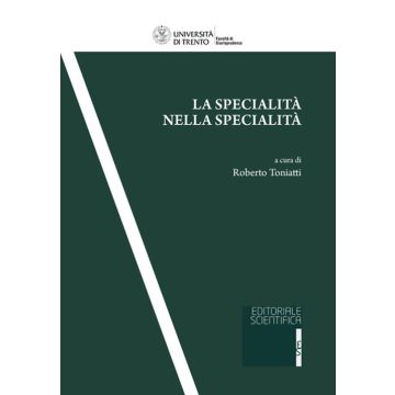 La specialità nella specialità
