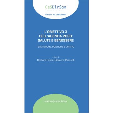 L'obiettivo 3 dell'Agenda 2030: salute e benessere. Statistiche, politiche e diritto