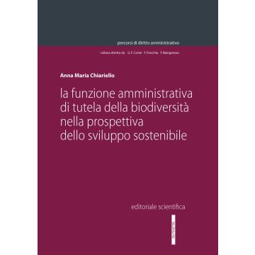 La funzione amministrativa della biodiversità nella prospettiva dello sviluppo sostenibile