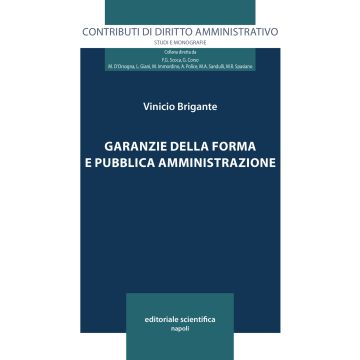 Garanzie della forma e pubblica amministrazione