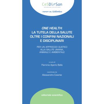 One health: la tutela della salute oltre i confini nazionali e disciplinari