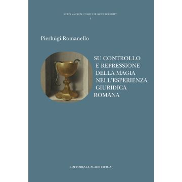 Su controllo e repressione della magia nell'esperienza giuridica romana