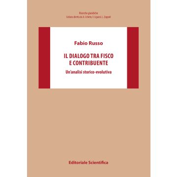 Il dialogo tra fisco e contribuente. Un'analisi storico-evolutiva