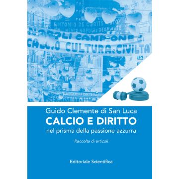 Calcio e diritto. Nel prisma della passione azzurra