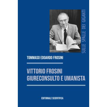 Vittorio Frosini, giureconsulto e umanista