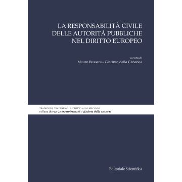 La responsabilità civile delle autorità pubbliche nel diritto europeo