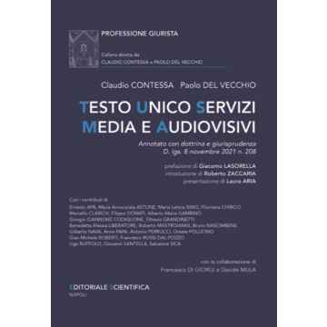 Testo Unico Servizi Media e Audiovisivi. Annotato con dottrina e giurisprudenza D.lgs. 8 novembre 2021 n. 208