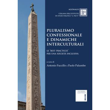 Pluralismo confessionale e dinamiche interculturali. Le best practices per una società inclusiva