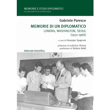 Memorie di un diplomatico. Londra, Washington, Seoul (1931-1966)