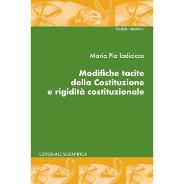 Modifiche tacite della Costituzione e rigidità costituzionale