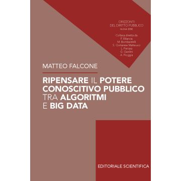 Ripensare il potere conoscitivo pubblico tra algoritmi e Big Data