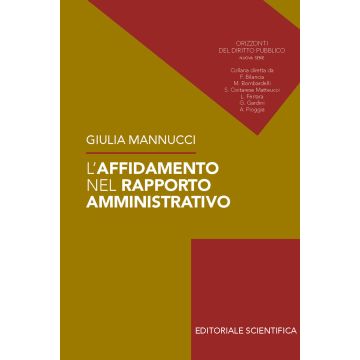 L'affidamento nel rapporto amministrativo