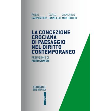 La concezione crociana di paesaggio nel diritto contemporaneo
