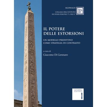 Il potere delle estorsioni. Un modello predittivo come strategia di contrasto