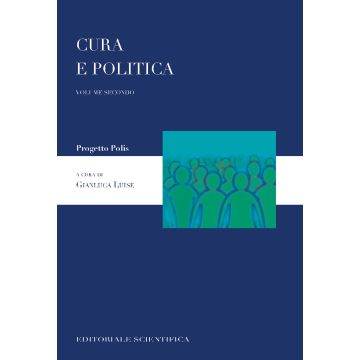 Cura e politica. Vol. 2