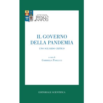Il governo della pandemia. Uno sguardo critico
