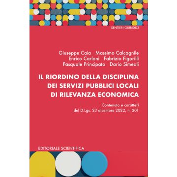 Il riordino della disciplina dei servizi pubblici locali di rilevanza economica