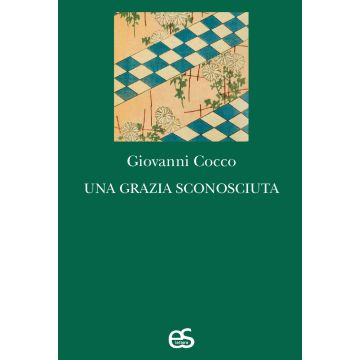 Una grazia sconosciuta