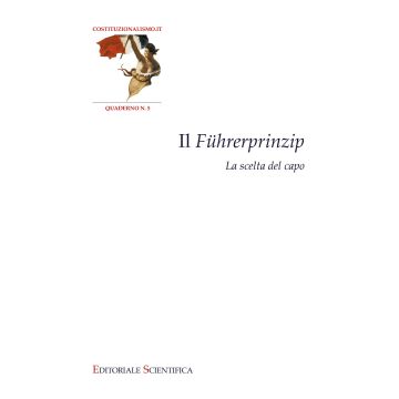 Il Führerprinzip. La scelta del capo