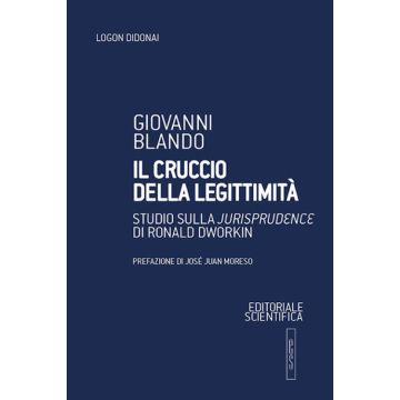 Il cruccio della legittimità. Studio sulla «Jurisprudence» di Ronald Dworkin