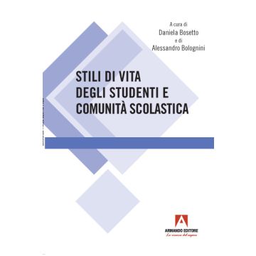 Stili di vita degli studenti e comunità scolastica