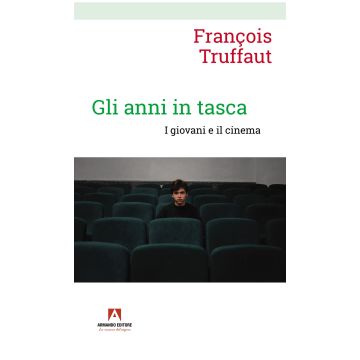 Gli anni in tasca. I giovani e il cinema