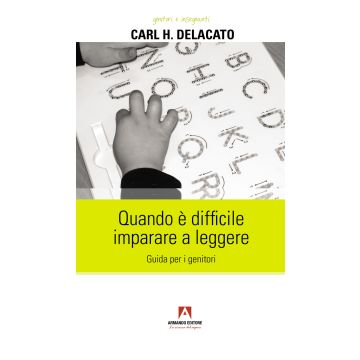 Quando è difficile imparare a leggere. Guida per i genitori