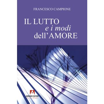 Il lutto e i modi dell'amore