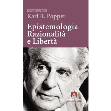Epistemologia, razionalità e libertà
