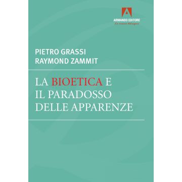 La bioetica e il paradosso delle apparenze