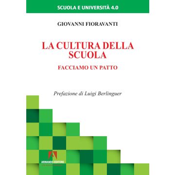 La cultura della scuola. Facciamo un patto