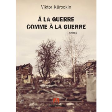 À la guerre comme à la guerre