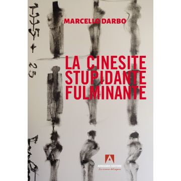 La cinesite stupidante fulminante