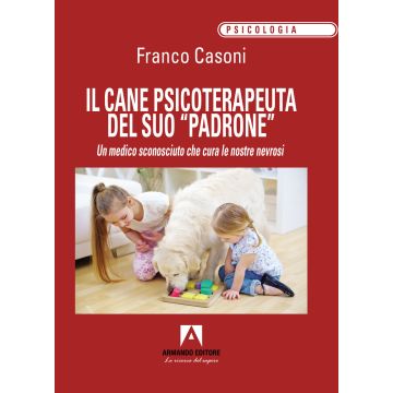 Il cane psicoterapeuta del suo «padrone». Un medico sconosciuto che cura le nostre nevrosi