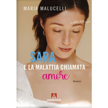 Sara e la malattia chiamata amore
