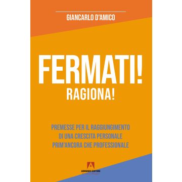 Fermati! Ragiona!