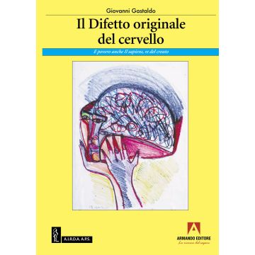 Il difetto originale del cervello